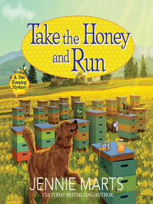 cover image of Take the Honey and Run